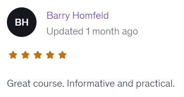 Barry Homfeld — 5 stars: great course, informative and practical